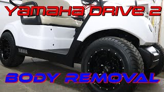 Yamaha Drive 2 Golf Cart Body Removal