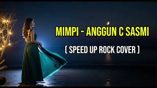 Download lagu Mimpi  - Anggun C Sasmi | Speed Up Rock Cover by Vortexia mp3 Download lagu Mimpi  - Anggun C Sasmi | Speed Up Rock Cover by Vortexia mp3