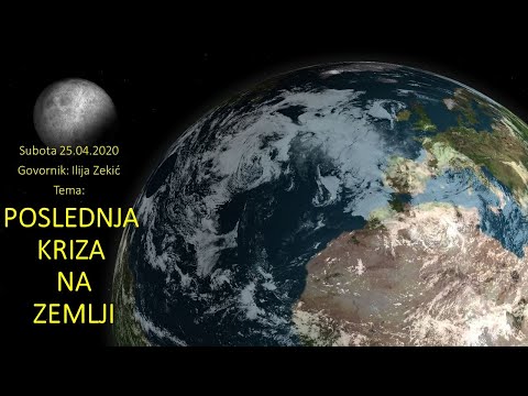 Ilija Zekić - POSLEDNJA KRIZA NA ZEMLJI - Subota 25.04.2020