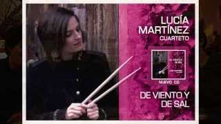 DE VIENTO Y DE SAL, nuevo CD de Lucía Martínez Cuarteto