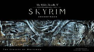 The Streets of Whiterun - The Elder Scrolls V: Skyrim Original Game Soundtrack