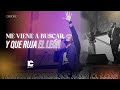 Me Viene a Buscar & Que Ruja El León (Vem Me Buscar & Ruja O Leão)
