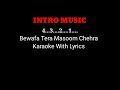 Bewafa Tera Masoom Chehra-Karaoke With Scrolling Lyrics