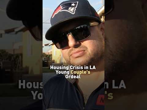 LA Housing Crisis: Young Couple's Shocking Reality