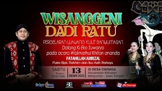 Download lagu LIVE WAYANG KULIT DALANG KI EKO SUWARYO LAKON WISANGGENI DADI RATU mp3