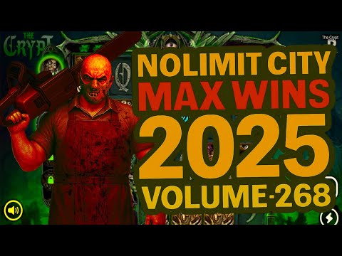 NOLIMIT CITY MAX WINS (2025 VOLUME 268)