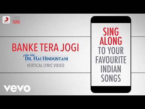 Banke Tera Jogi - Phir Bhi Dil Hai Hindustani|Official Bollywood Lyrics|Alka|Sonu