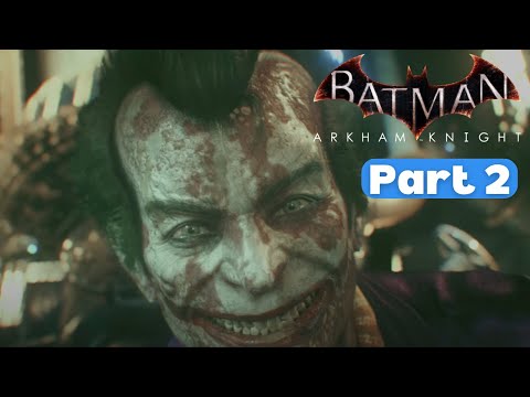 BATMAN: ARKHAM KNIGHT PS5 Walkthrough Part #2 (No Commentary)