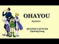 OHAYOU Lyrics by Keno - Hunter X Hunter