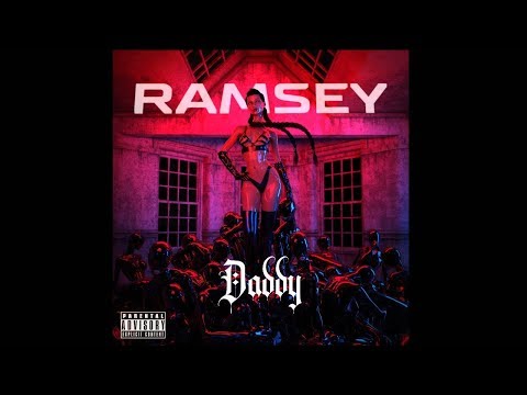 Ramsey - Daddy (Official Music Video)