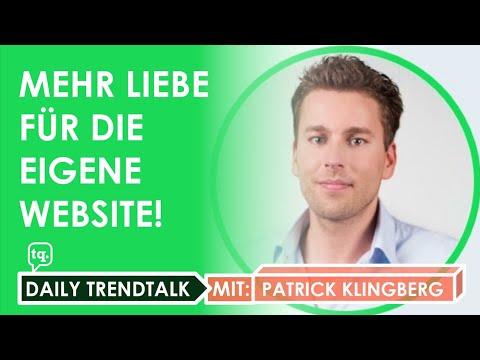 🎯🥂 Daily Trendtalk (50!) 2020-06-15: Patrick Klingberg: Websites, Digital Keynotes & Events