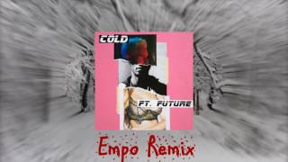 Maroon 5 - Cold ft. Future [Empo Remix] (Official Audio)