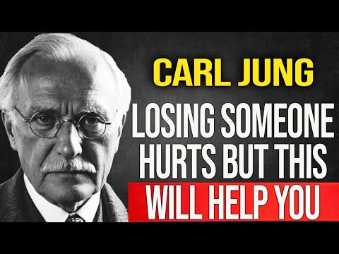 How to Cope with the Loss of a Loved One - Carl Jung
