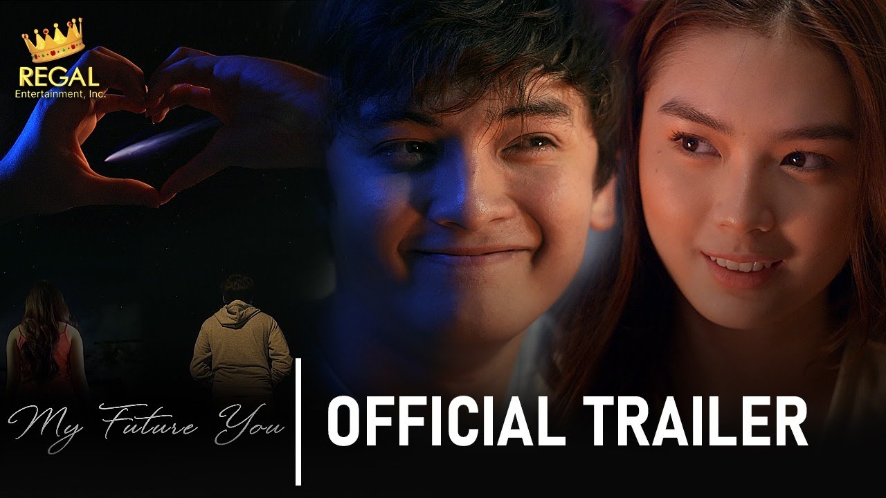 MY FUTURE YOU Official Trailer | Francine Diaz & Seth Fedelin | MMFF50