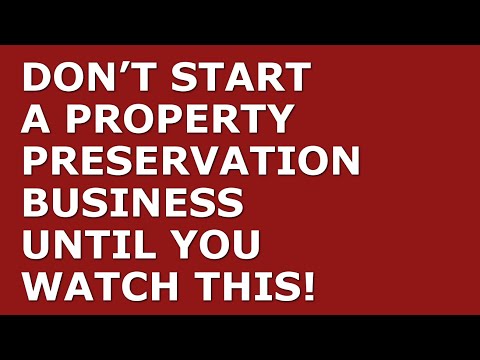 How to Start a Property Preservation Business | Free Property Preservation Business Plan Template