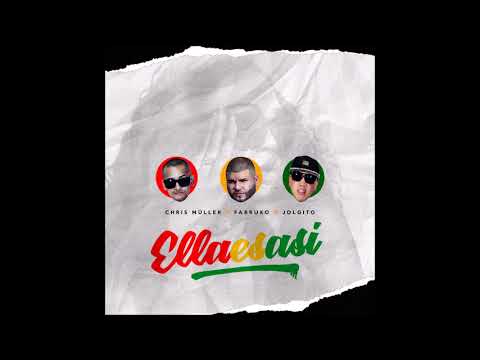 Ella Es Asi - Chris Muller X Farruko X Jolgito (AUDIO OFICIAL)