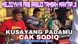 Download lagu KUSAYANG PADAMU ~ CAK SODIQ ~ OM. EL SIDO | BERSAMA FRIS ARSUDI TAMBAH MANTAP...!!! mp3