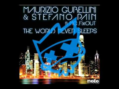 Maurizio Gubellini & Stefano Pain feat. MC Fixout - The World Never Sleeps- (Afro-K remix)