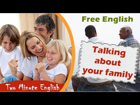 Talking About Families in English - Family English Lesson. English Conversation About Family