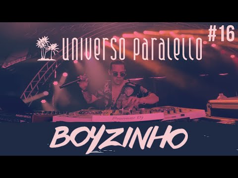 Boyzinho, Universo Paralello - 2K23