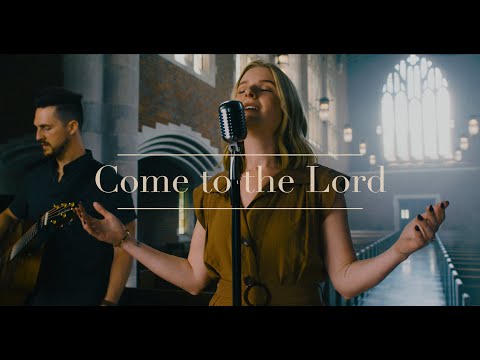 Thumbnail for Come To The Lord video