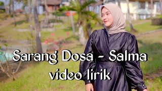 Download lagu Sarang Dosa - Salma (video lirik) mp3