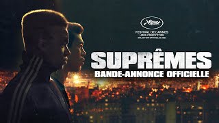 Suprêmes Film Trailer