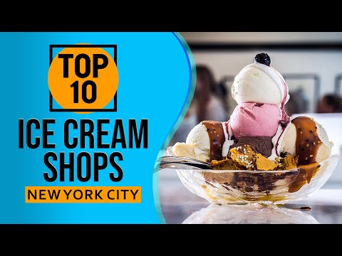 Top 10 Best ice cream shops in NYC