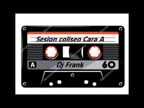 Seion Coliseo Cara A - Dj frank (Audio Ripeo cinta cassete)
