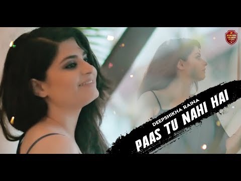 Pass Tu Nahi hai