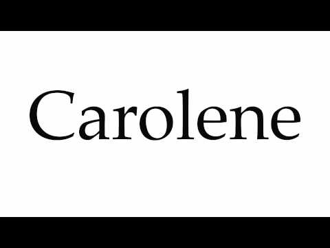 How to Pronounce Carolene