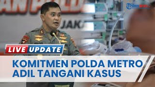 Komitmen Kapolda Metro Jaya Bakal Selesaikan Kasus Penganiayaan David Ozora Seadil-adilnya