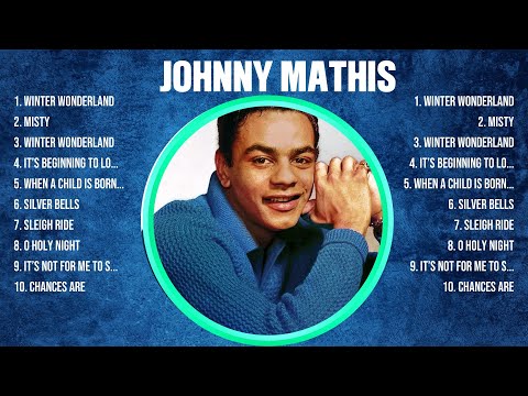 Johnny Mathis Greatest Hits 2024 Collection - Top 10 Hits Playlist Of All Time