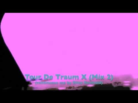 Tour de Traum X - Mix 3  - by Riley Reinhold (Traum CDDig35)