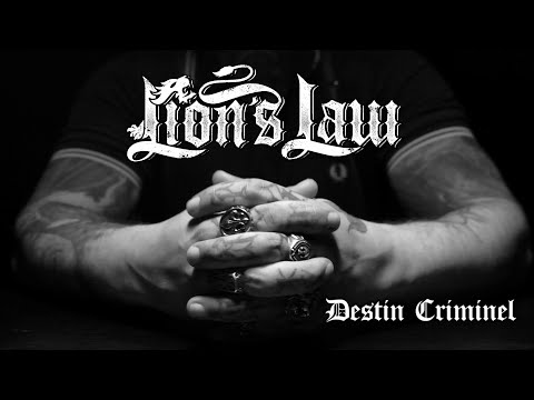 Lion's Law - Destin Criminel (Official Videoclip)