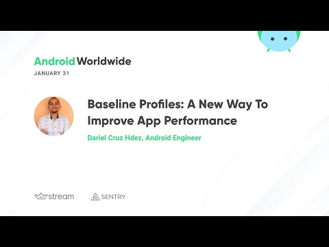 Baseline Profiles: a new way to improve app performance with Dariel Cruz Hdez