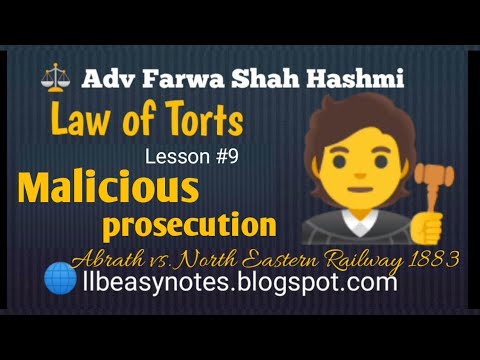 Malicious prosecution and it's Essentials  | Abrath vs. North Eastern Railway 1883 | Lesson #9
