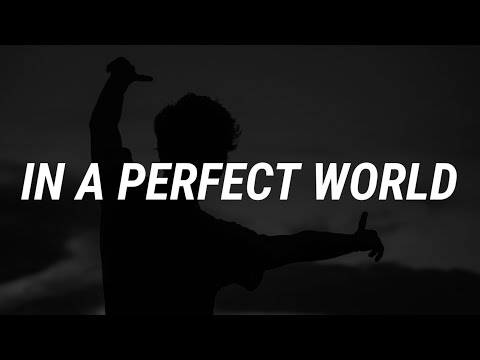 Dean Lewis, Julia Michaels - In A Perfect World (Lyrics)