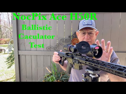 NocPix ACE H50R Ballistic Calculator: Does It Work?
