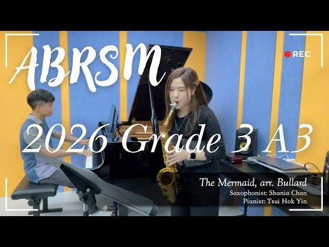 [2026 ABRSM Grade 3 Saxophone Exam] A3 "The Mermaid"