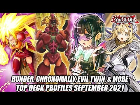 Hunder, Chronomally, Evil Twins, & More! Yu-Gi-Oh! Top Deck Profiles September 2021