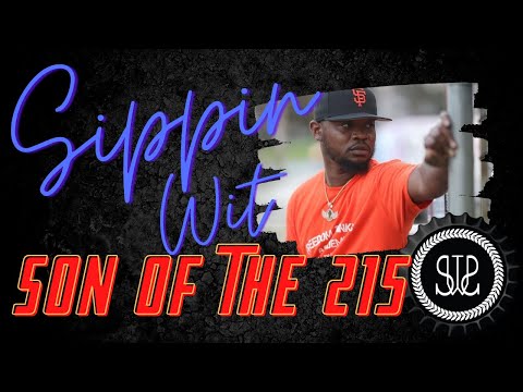 SippinwitSammie - Episode 142 - Sippin Wit Son of the 215