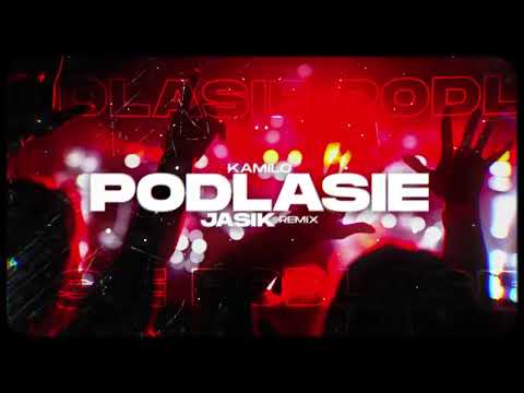 Kamilo - Podlasie (Jasik Remix)