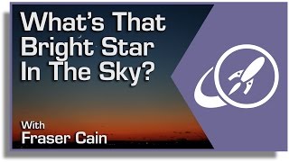 What's That Bright Star in the Sky? It's Not a Star, It's Venus