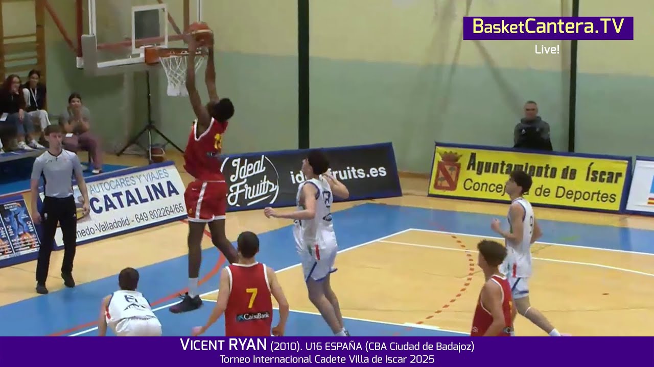 VICENT RYAN (2010). U16 ESPAÑA (CBA Ciudad de Badajoz).- Torneo Internacional Cadete. ISCAR 2025