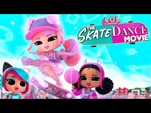 L.O.L. Surprise! The Skate Dance Movie 🛹🩰 | 50 Minute Full Movie For Kids