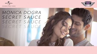Monica Dogra – Secret Sauce | Prateik Babbar | Official Music Video