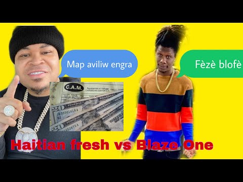 Blaze One demanti Haitian fresh, Zen an melanje. Tout sekrè pran lari 😳
