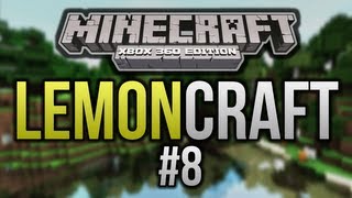 LemonCraft - #8 - I Hate This Place! (Minecraft Xbox 360)