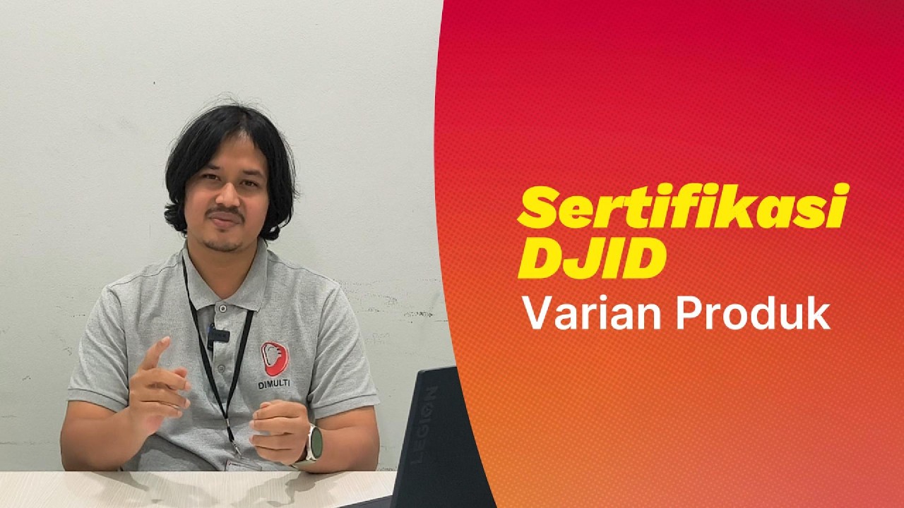 Sertifikasi DJID Varian Produk, Apa Syaratnya?